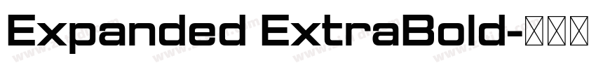 Expanded ExtraBold字体转换 Expanded ExtraBold字体转换